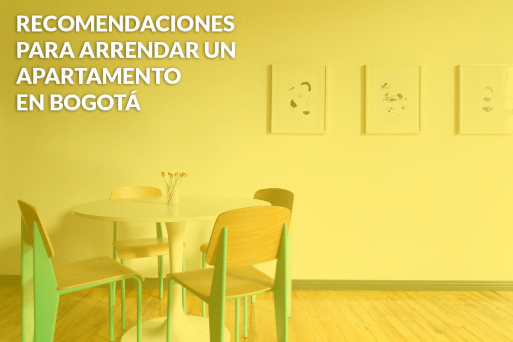 Recomendaciones apartamentos en arriendo en Bogotá